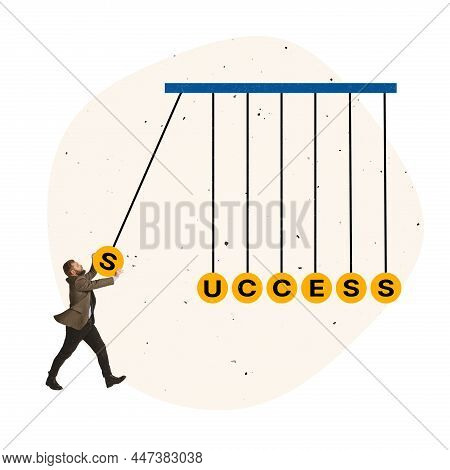 Contemporary Art Collage. Businessman, Employee Pulling Ballancing Ball On Pendulum With Word Succes