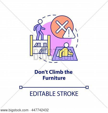 Dont Climb Furniture Concept Icon. Escape Room Safety Precaution Abstract Idea Thin Line Illustratio
