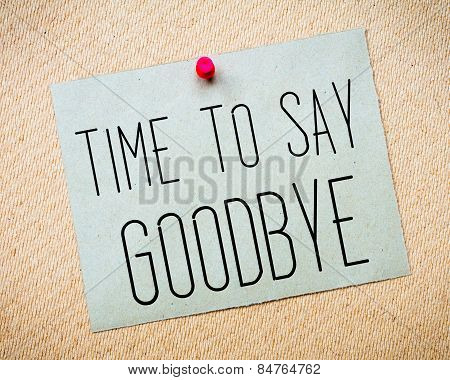 Time To Say Goodbye Message
