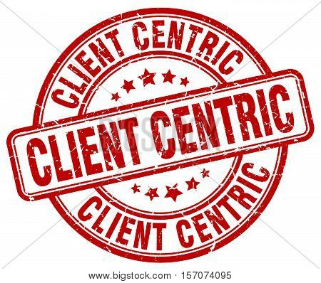 client centric. stamp. square. grunge. vintage. isolated. sign