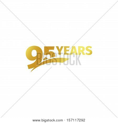 Isolated abstract golden 95th anniversary logo on white background. 95 number logotype. Ninty-five years jubilee celebration icon. Birthday emblem. Vector illustration