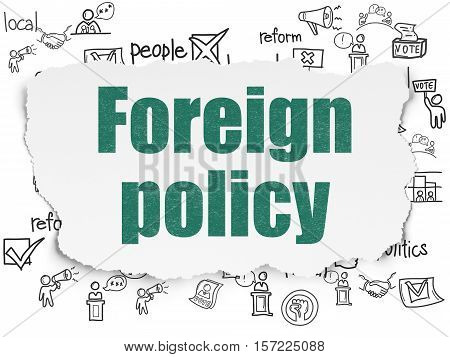 Political concept: Painted green text Foreign Policy on Torn Paper background with  Hand Drawn Politics Icons