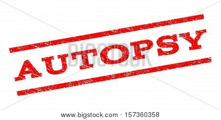 Autopsy watermark stamp. Text tag between parallel lines with grunge design style. Rubber seal stamp with dust texture. Vector red color ink imprint on a white background.