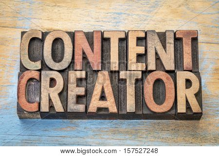 content creator - word abstract in vintage letterpress wood type printing blocks