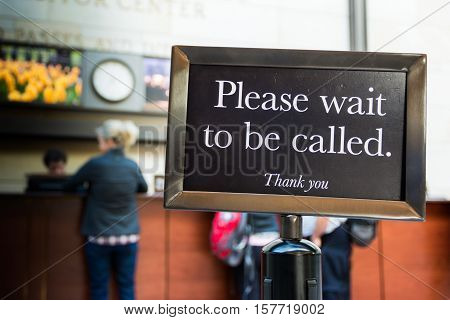 Please Wait to be Called Sign Caution Line Thank You