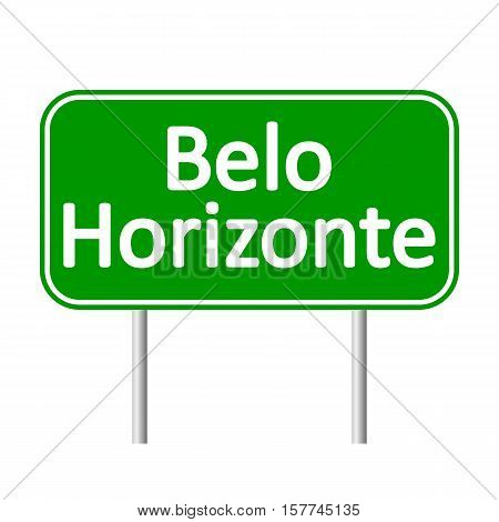 Belo Horizonte road sign isolated on white background.