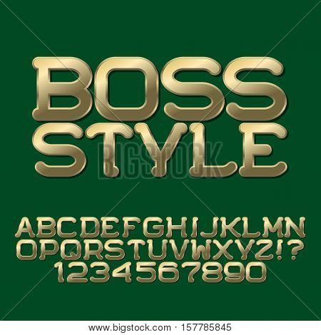 Golden gradient letters and numbers. Respectable roundish font. Isolated english alphabet and emblem with text Boss Style.