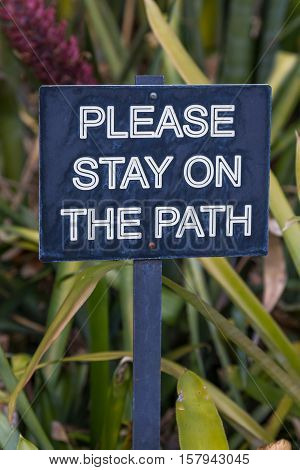 Please Stay On Path Sign