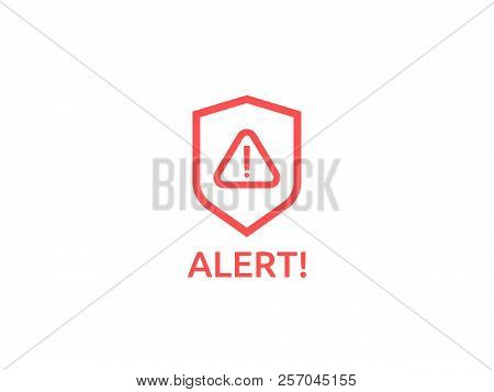 Attention Warning Alert Sign With Exclamation Mark Symbol. Shiel