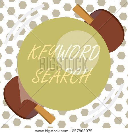 Word Writing Text Keyword Search. Business Concept For Using Word Or Term To Look Correct Subject As