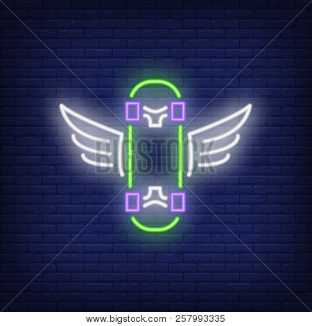 Skateboard With Wings Neon Sign. Extreme Sport And Advertisement Design. Night Bright Neon Sign, Col