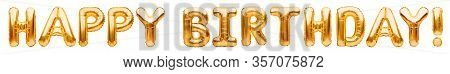 Words Happy Birthday Made Of Golden Inflatable Balloons Isolated On White Background. Gold Foil Heli