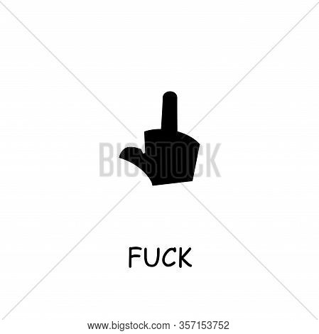 Fuck Finger Flat Vector Icon. Hand Drawn Style Design Illustrations.