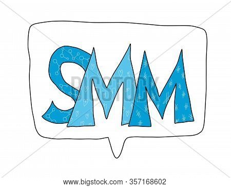 Smm Text Isolated On White Background. Hand Drawn Social Media Marketing Phrase. Vector Stylized Typ