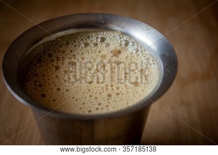 View Of Filter Coffee In A Stainless Steel Tumbler. Chennai Is Famous For Authentic Filter Coffee.