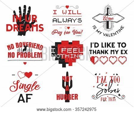 Funny Valentines Day Typography Logos Emblems Set. Holiday Prints For T-shirts, Poster, Cards And St