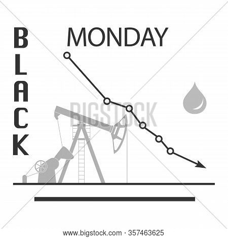 Vector Illustration Oil Industry. Falling Prices. Economic Crisis. Schedule Drop In Demand. Market. 