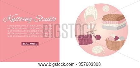 Knitting Studio Web Banner, Knitwear With Threads, Knitted Scarf, Cap, Sweater, Yarn Balls And Baske
