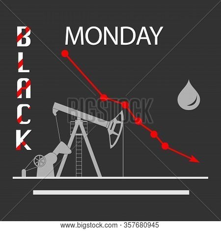 Vector Illustration Oil Industry. Falling Prices. Economic Crisis. Schedule Drop In Demand. Market. 