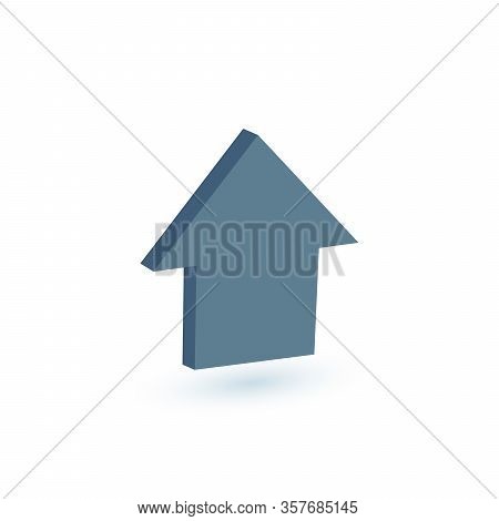 3d Arrow Up. Upward Direction. Stock Vector Illustration Isolated On White Background.