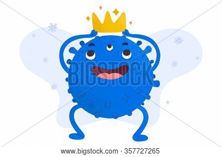 Coronavirus Character, Cute Cool Virus Wearing A Cown, Bossy Mascot, Isolated Vector Illustration, S