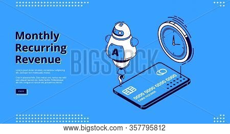Monthly Recurring Revenue, Mrr Isometric Landing Page. Ai Robot, Credit Cards For Cashless Payment A