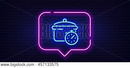 Neon Light Speech Bubble. Boiling Pan Line Icon. Cooking Timer Sign. Food Preparation Symbol. Neon L