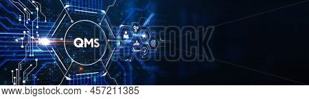 Quality Management System Business And Industrial Technology Concept. Qms. 3d Illustration