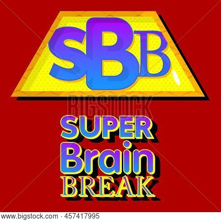 Superhero Coat Of Arms Showing Super Brain Break Icon. Colorful Comic Book Style Vector Illustration