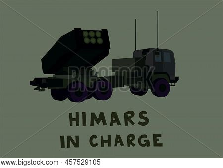 Illustration Of Artillery Armored Vehicle Near Himars In Charge Lettering On Grey.