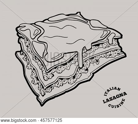 Lasagna Traditional Italian Dish With Beef And Mozarella Cheese. Doodle Style Illustration For Cafe 