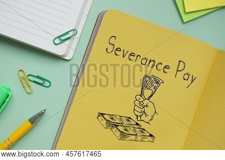 Severance Pay Is Shown Using A Text
