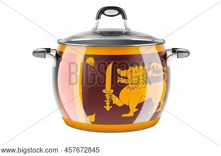 Sri Lankan National Cuisine Concept. Sri Lankan Flag Painted On The Stainless Steel Stock Pot. 3d Re