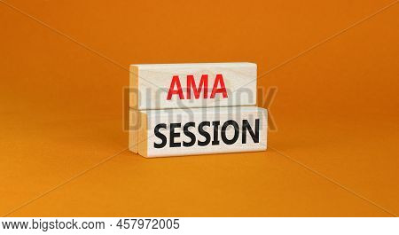 Ama Ask Me Anything Session Symbol. Concept Words Ama Ask Me Anything Session On Wooden Blocks On A 