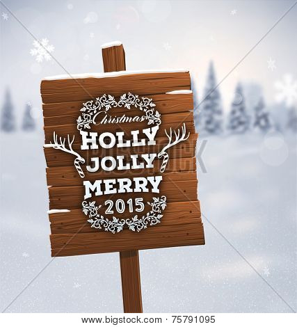 Winter Background. Blurred Landscape with Snow Drifts, Snowfall and Christmas Trees in the distance. Holiday Vector Illustration with Snowflakes, Sky and Xmas Label. Wooden Plaque with Christmas Label