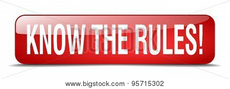 Know The Rules! Red Square 3D Realistic Isolated Web Button