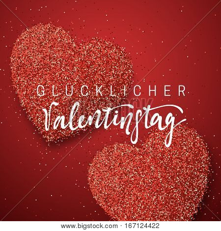 Happy Valentines Day. lettering German Inscription handmade. Glucklicher Valentinstag. Greeting card on red bright heart background. Decoration for design of brochures, posters, web. World celebration