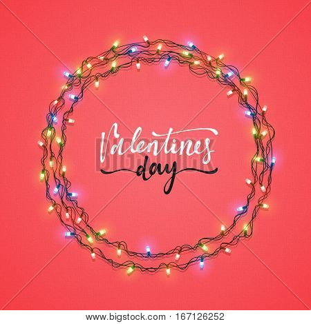 Happy Valentines Day. lettering Greeting Cards Inscription handmade. Glowing Lights Wreath love Holiday. Design Bright retro background. Colorful Garlands decoration