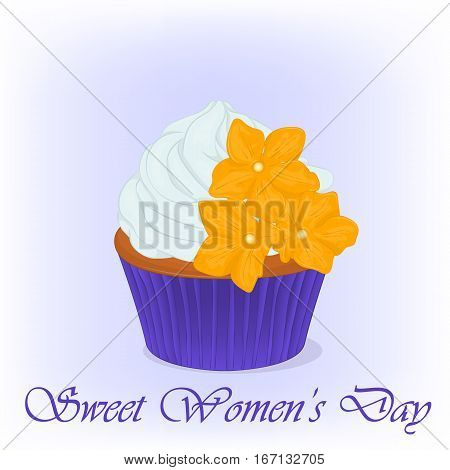 Yummy cupcake for International Women's day with sugarpaste flowers. Holiday background, poster or placard template in simple cartoon style. Vector illustration. Holiday Collection.