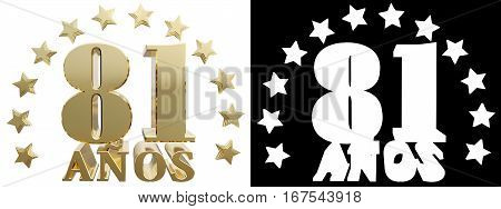 Golden digit eighty one and the word of the year decorated with stars. Translated from the Spanish. 3D illustration