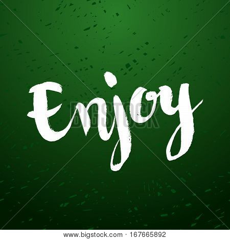 Enjoy Calligraphic Poster