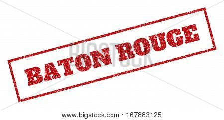 Red rubber seal stamp with Baton Rouge text. Vector tag inside rectangular frame. Grunge design and scratched texture for watermark labels. Inclined sign.