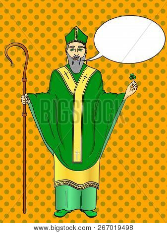 Pop Art Patron Saint Of Ireland. Saint Patrick Holding A Trefoil And Crosier Staff With Greeting Rib