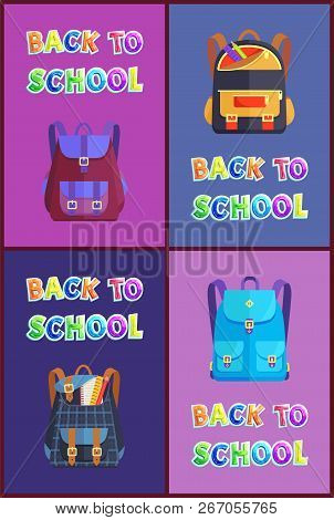 Back To School Schoolbag Variety Set With Text. Knapsack For Children. Backpack With Textbook Pencil