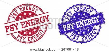 Grunge Psy Energy Seal Stamps In Blue And Red Colors. Stamps Have Draft Style. Vector Rubber Imitati