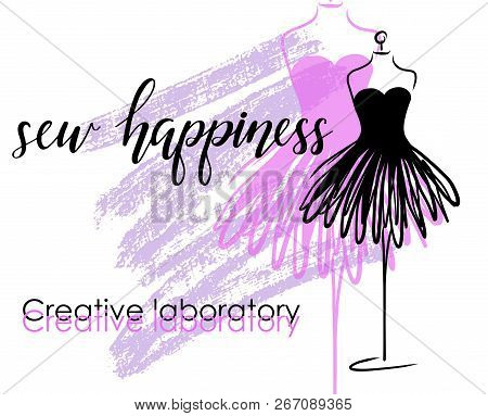 Tailoring Emblem With Mannequin, Banner With Lettering Sew Happiness.