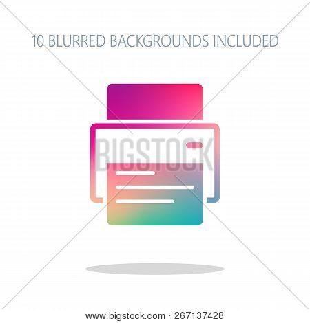 Printer And Paper. Colorful Logo Concept With Simple Shadow On White. 10 Different Blurred Backgroun