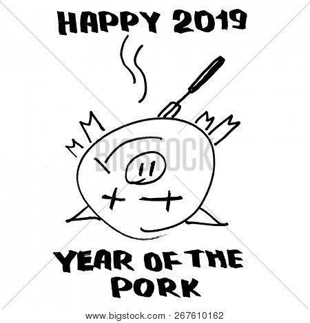 Happy 2019 year of the pork - funny pictere with greetings
