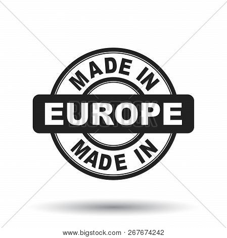 Made In Europe Black Stamp. Vector Illustration On White Backgro