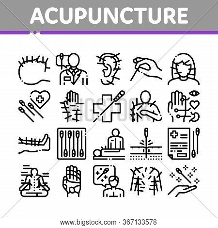 Acupuncture Therapy Collection Icons Set Vector. Human Head And Hand, Ear, Face And Body Acupuncture